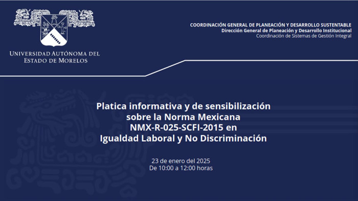 Plática informativa y de sensibilización sobre la implementación de la Norma NMX-R-025-SCFI-2015