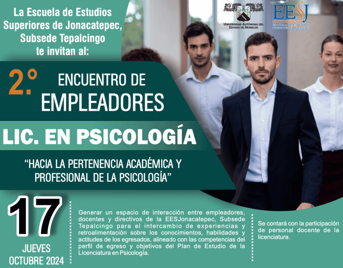 2º Encuentro de empleadores Lic. en Psicología | Estudios Superiores de Jonacatepec, Subsede Tepalcingo